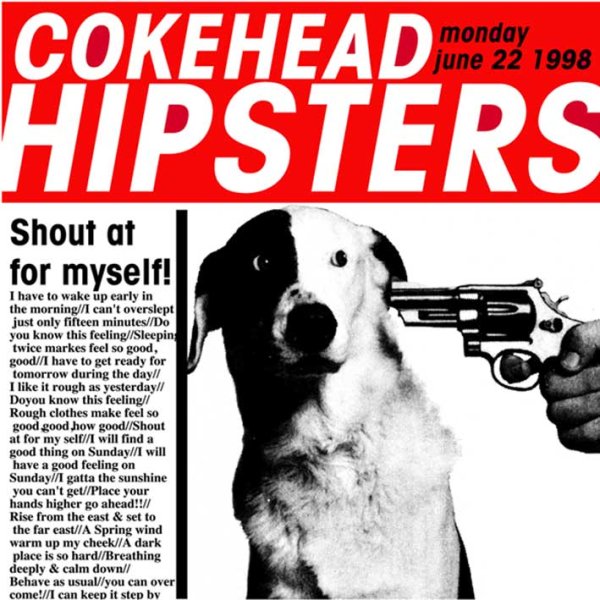 画像1: Cokehead Hipsters / Shout At For Myself (1)