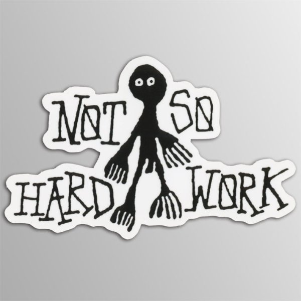 画像1: Not So Hard Work / Human ステッカー (1)