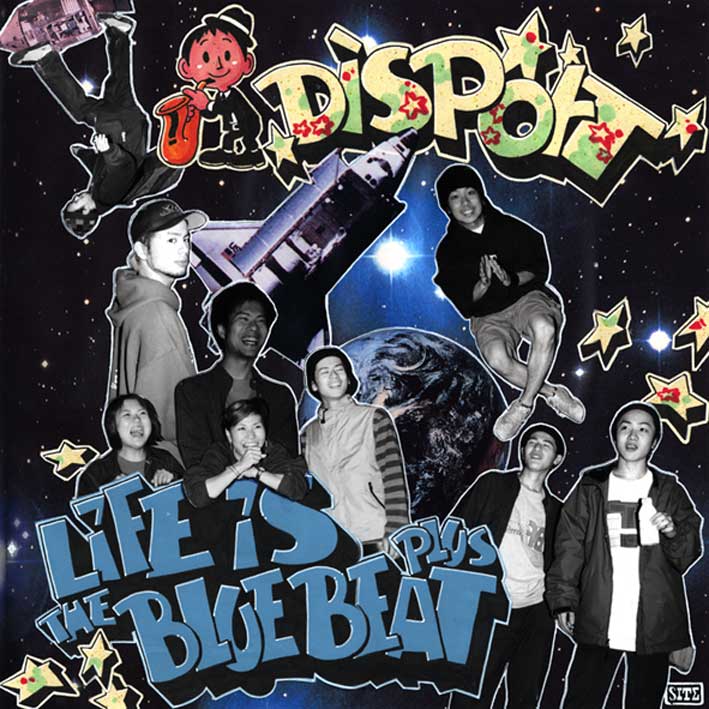 Disport / Life Is The Blue Beat Plus